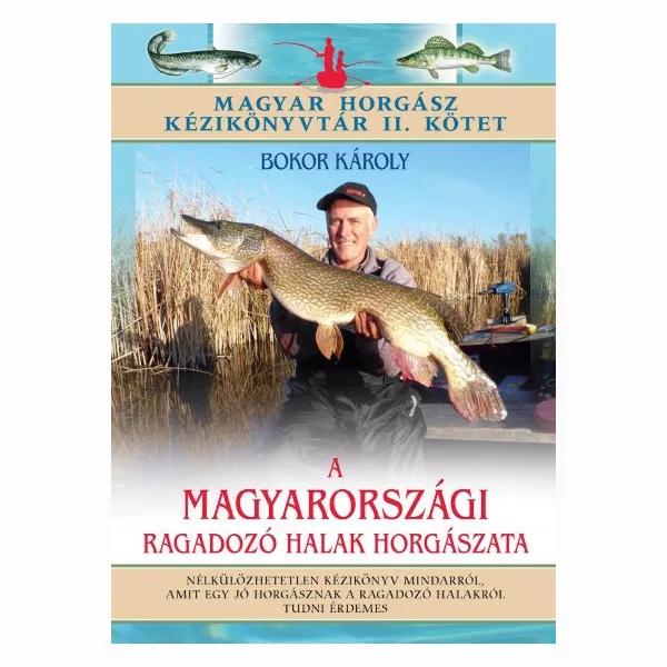 Lov dravých ryb v Maďarsku /Maďarská rybářská knihovna, svazek II.